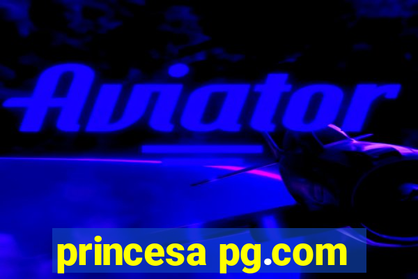 princesa pg.com